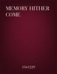 Memory Hither Come SA choral sheet music cover
